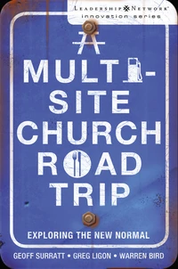 Cover of A Multi-Site Church Roadtrip