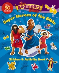 Cover of The Beginner's Bible Super Heroes of the Bible Sticker and Activity Book