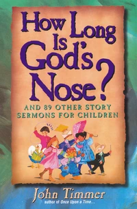 Cover of How Long Is God's Nose?