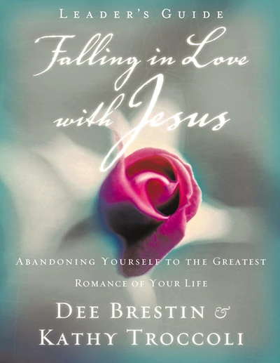 Cover of Falling in Love with Jesus Leader's Guide