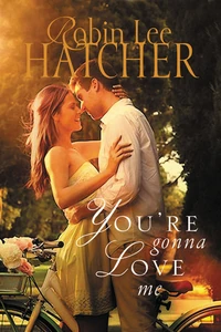 Cover of You're Gonna Love Me