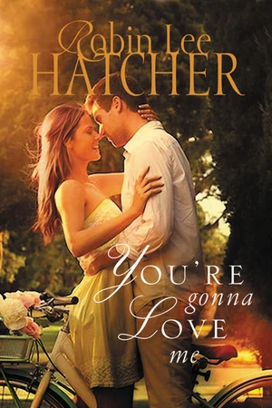 Cover of You're Gonna Love Me