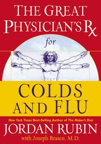 Cover of The Great Physician's Rx for Colds and Flu