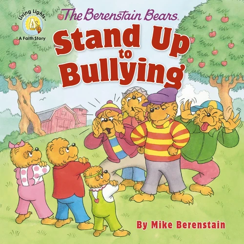 Cover of The Berenstain Bears Stand Up to Bullying