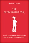 Cover of The Extravagant Fool