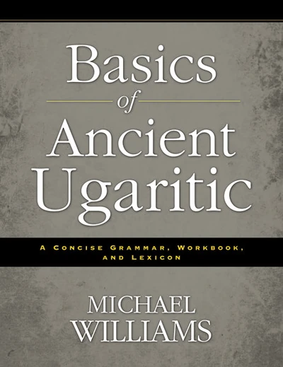 Cover of Basics of Ancient Ugaritic