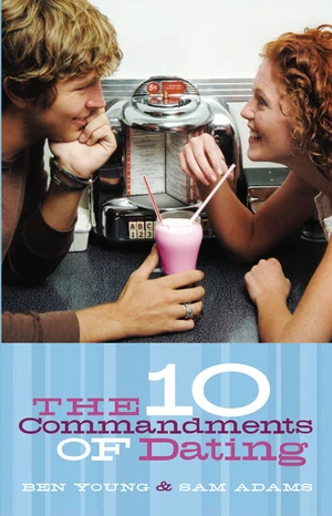 Cover of The Ten Commandments of Dating