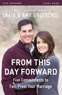 Cover of From This Day Forward Bible Study Guide