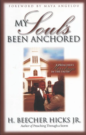 Cover of My Soul's Been Anchored