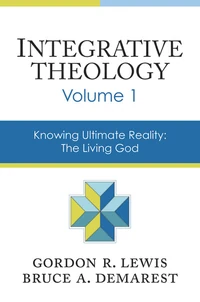 Cover of Integrative Theology, Volume 1