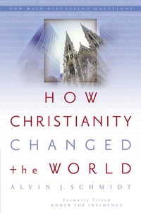 Cover of How Christianity Changed the World