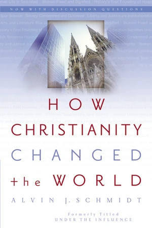 Cover of How Christianity Changed the World