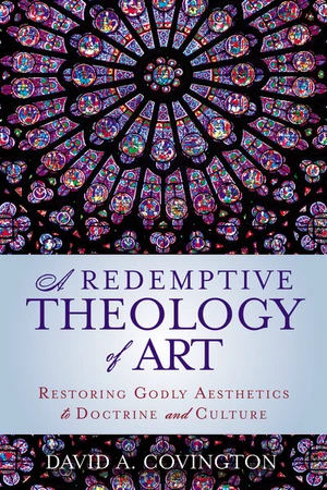 Cover of A Redemptive Theology of Art