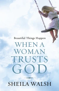 Cover of Beautiful Things Happen When a Woman Trusts God