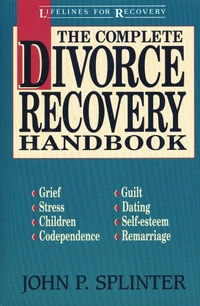 Cover of The Complete Divorce Recovery Handbook