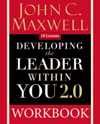 Cover of Developing the Leader Within You 2.0 Workbook