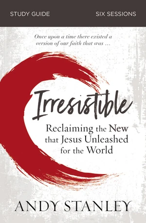 Cover of Irresistible Bible Study Guide