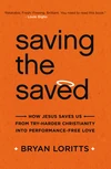 Cover of Saving the Saved