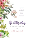 Cover of The Better Mom Devotional