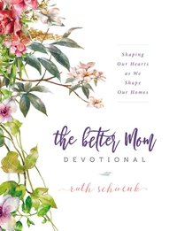 Cover of The Better Mom Devotional