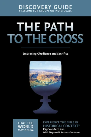Cover of The Path to the Cross Discovery Guide