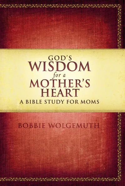 Cover of God's Wisdom for a Mother's Heart