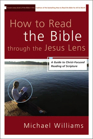 Cover of How to Read the Bible through the Jesus Lens