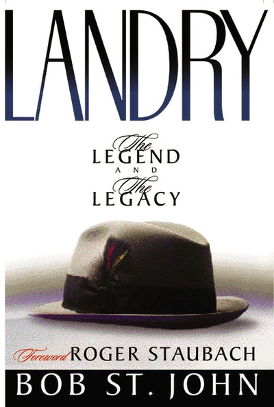 Cover of Landry–The Legend and the Legacy