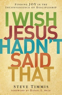 Cover of I Wish Jesus Hadn't Said That