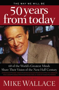 Cover of The Way We Will Be 50 Years from Today