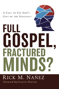 Cover of Full Gospel, Fractured Minds?