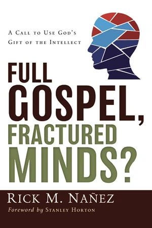 Cover of Full Gospel, Fractured Minds?