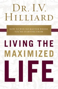 Cover of Living the Maximized Life