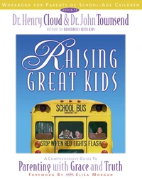 Cover of Raising Great Kids Workbook for Parents of School-Age Children