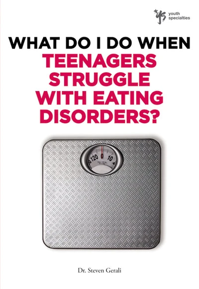 Cover of What Do I Do When Teenagers Struggle with Eating Disorders?