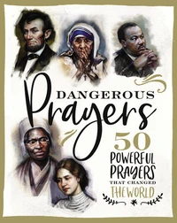 Cover of Dangerous Prayers
