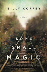 Cover of Some Small Magic