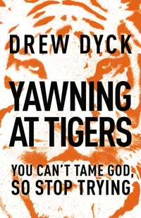 Cover of Yawning at Tigers