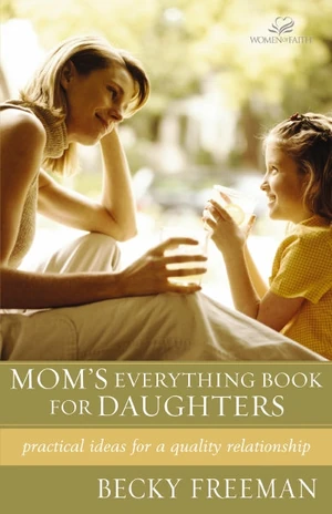 Cover of Mom's Everything Book for Daughters