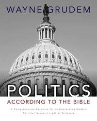 Cover of Politics - According to the Bible