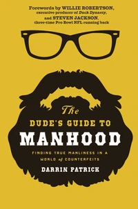 Cover of The Dude's Guide to Manhood