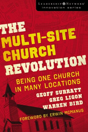 Cover of The Multi-Site Church Revolution
