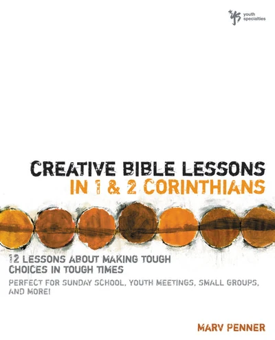 Cover of Creative Bible Lessons in 1 and 2 Corinthians