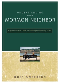 Cover of Understanding Your Mormon Neighbor