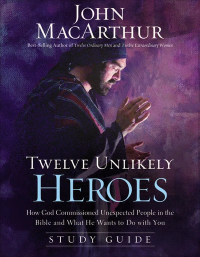 Cover of Twelve Unlikely Heroes Study Guide