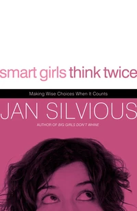 Cover of Smart Girls Think Twice