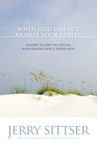 Cover of When God Doesn't Answer Your Prayer