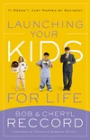 Cover of Launching Your Kids for Life