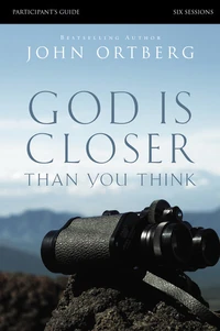 Cover of God Is Closer Than You Think Bible Study Participant's Guide