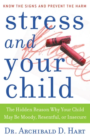 Cover of Stress and Your Child